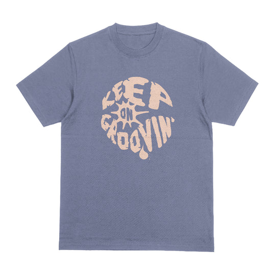 KEEP GROOVIN' SHIRT